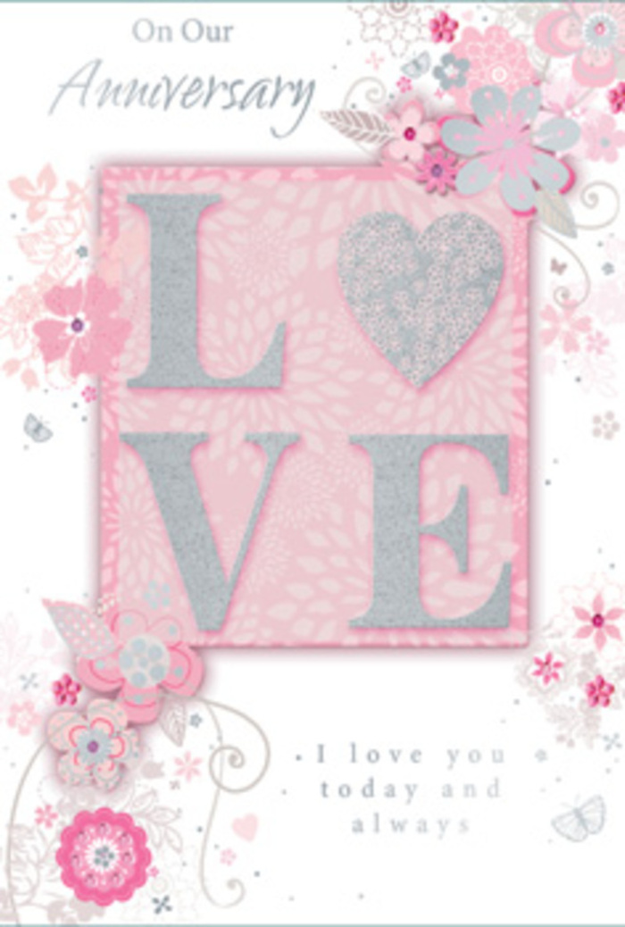 This anniversary card opens like a quiet sunrise over a leafy Berrylands street, filling the scene with a soft, comforting glow. The main motif is the word LOVE, presented in tall, refined capitals that rise from the surface of the card in raised, velvety texture. Each letter is brushed with a frosted glitter finish in gentle blush-pink, touched with pearlescent white and fine silver specks that sparkle subtly as if under soft morning light. The tactile quality invites fingertips to follow each line, adding a sensory dimension that deepens the emotional message. Around this central word, wispy hand-drawn blooms and soft sprays travel along the borders and corners, creating a frame that feels both intentional and effortlessly natural. The flowers drift through tones of pink, lilac-tinted blush, and creamy ivory, their petals traced with fine, graceful lines reminiscent of a florist's sketchpad when planning an anniversary bouquet in the Berrylands Flowers shop. Slender stems and filigree curls weave in between, with tiny, almost-hidden butterflies and dainty leaves peeking out like little secrets, suggesting fluttering hearts and quiet excitement. The subtle shading and gentle shadows give the blooms a slight three-dimensional feel, as if they are just about to lift off the card. Nestled among the design, the words I love you today and always appear in understated, elegant script, leaving room for personal reflection and gratitude. The overall impression is of a hand-tied bouquet translated into paper: romantic, thoughtfully arranged, and softly radiant-perfect for marking an anniversary as intimately as an evening spent at home in Berrylands, surrounded by familiar streets and shared memories.
